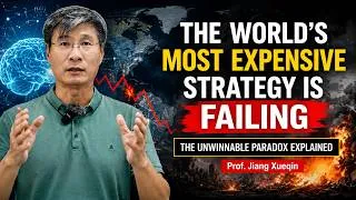 Thumbnail: The World's Most Expensive Strategy Is Failing—The Unwinnable Paradox Explained | Prof. Jiang Xueqin