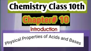 Thumbnail: Introduction Acid,Bases and Salts | Physical Properties of Acids and Bases | Chapter# 10 Class 10th