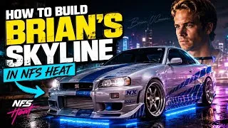 Thumbnail: HOW TO BUILD BRIAN'S SKYLINE IN NFS HEAT 