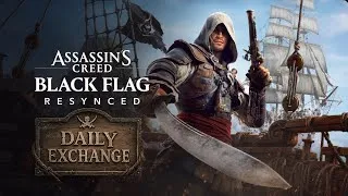 Thumbnail: Black Flag Resynced Daily Exchange 23/7/26 Assassin’s Creed Black Flag Resynced 