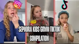 Thumbnail: 💄 “Sephora Kids GRWM TikTok Compilation 💕 Viral Makeup & Skincare Moments”