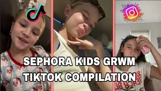 Thumbnail: 💄 “Sephora Kids GRWM TikTok Compilation 💕 Viral Makeup & Skincare Moments”