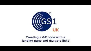 Thumbnail: Creating a QR code powered by GS1 with a landing page and multiple links