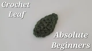 Thumbnail: How to Crochet Leaf - Absolute Beginners - Step By Step 