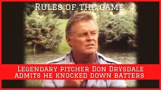 Thumbnail: Legendary Pitcher Don Drysdale Admits He Knocked Down Batters