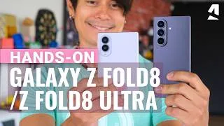Thumbnail: Samsung Galaxy Z Fold8 and Z Fold8 Ultra hands-on