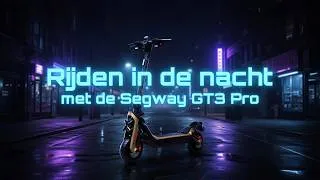 Thumbnail: Rijden In De Nacht Met De Segway Gt3pro