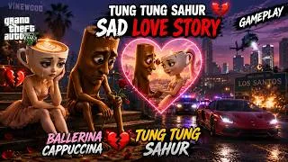 Thumbnail: GTA V Tung Tung Sahur sad love Story Ballerina Cappuccina Gameplay