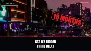 Thumbnail: GTA 6's Hidden Third Delay