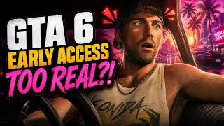 Thumbnail: GTA 6 GAMEPLAY - EARLY ACCESS IS ACTUALLY TOO REALISTIC - ROCKSTAR WENT TOO FAR