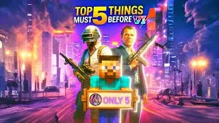 Thumbnail: TOP 5 THINGS MUST DO BEFORE GTA 6 🤯🧐🤯