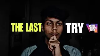 Thumbnail: THE LAST TRY- GTA 6 🤯