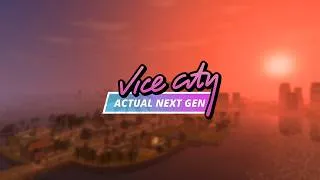 Thumbnail: Grand Theft Auto Vice City Actual NextGen Edition Project Trailer 3!