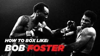 Thumbnail: How To Box Like Bob Foster