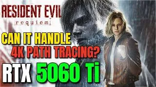 Thumbnail: Resident Evil Requiem Path Tracing 4K Test (Stable 60 FPS) RTX 5060 Ti 16GB