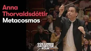 Thumbnail: Metacosmos | Anna Thorvaldsdóttir | Gürzenich-Orchester Köln | Andrés Orozco-Estrada