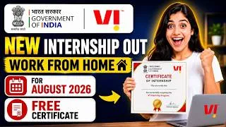 Thumbnail: 🔥For August 2026 | VI Work From Home Internship 2026 | Government of India | Apply Now