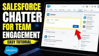Thumbnail: How to use Salesforce Chatter for Team Engagement - Easy Tutorial
