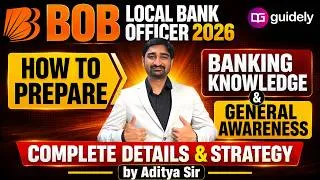 Thumbnail: BOB Local Bank Officer 2026 | How to Prepare Banking Knowledge & General Awareness|Complete Strategy