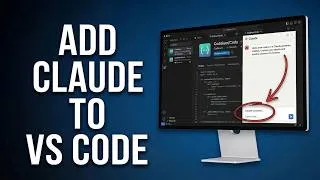 Thumbnail: How to Add Claude to VS Code (Step-by-Step Guide)