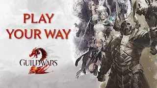 Thumbnail: Guild Wars 2 | Play Your Way feat. @KROOF