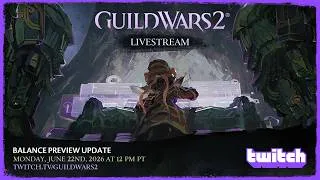 Thumbnail: Skills and Balance Preview Livestream | Guild Wars 2