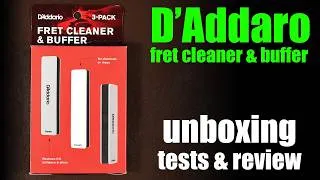 Thumbnail: D'Addario fret cleaner & fret buffer unboxing, tests & review. PW-FCB-01 fret cleaning, polishing