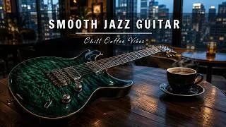 Thumbnail: Smooth Jazz Guitar Music – Cool Cafe Vibes • Relaxing Guitar Music for Study, Work & Focus