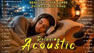 Thumbnail: Calming Sleep Music to Relieve Anxiety - Best Acoustic Instrumental Songs