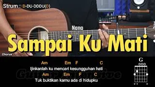 Thumbnail: Sampai Ku Mati - Nano | Tutorial Chord Gitar Mudah dan Lirik
