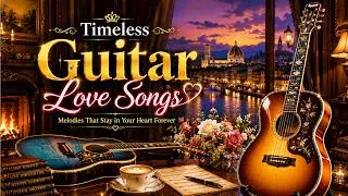Thumbnail: Top Romantic Guitar Music 2026 🎸 Instrumental Love Songs for Relaxation, Sleep & Study
