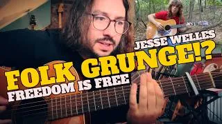Thumbnail: Digging The Folk Grunge… | Jesse Welles – Freedom Is Free