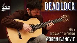 Thumbnail: Goran Ivanovic performs his composition "Deadlock" on a 2026 Fernando Moreno classical guitar