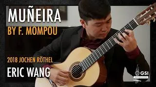Thumbnail: Eric Wang plays "Muñeira" from Suite Compostelana by Federico Mompou on a 2018 Jochen Röthel guitar
