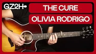 Thumbnail: The Cure Guitar Tutorial Olivia Rodrigo Lesson |Chords + Strumming|
