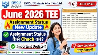 Thumbnail: IGNOU June 2026 TEE Assignment Status New Update 🔥 | Assignment Received हुआ या नहीं?