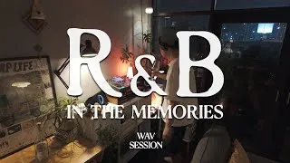 Thumbnail: Wav Session 32 : R&B In The Memories Mix [20 Tracks]