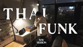 Thumbnail: Wav Session 31 : Thai Funk Mix [ 20 Tracks ]