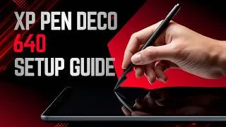Thumbnail: XP-Pen Deco 640 Unboxing & Setup Guide | Driver Install + Warranty Registration