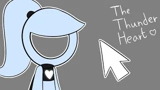 Thumbnail: [OUTDATED] The Thunder Heart - Animator vs. Animation