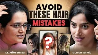 Thumbnail: These Hair Mistakes Cause Baldness, Hair Thinning, & Hair Greying | Gunjan Talks Clips