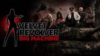 Thumbnail: Velvet Revolver: Big Machine (Podcast 458)