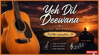 Thumbnail: YEH DIL DEEWANA #music #guitar #hindisong #guitarcover #bollywood #indianmusic #instrumental #
