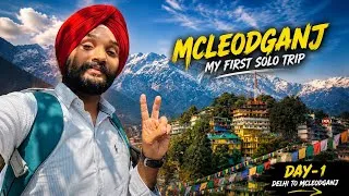 Thumbnail: Delhi to Mcleodganj | My First Solo Trip