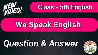 Thumbnail:  We speak english class 5 question answer | We speak english swadhyay | 5th English We speak English