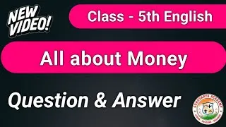 Thumbnail: class 5 all about money question answer | all about money question answer 5th standard | स्वाध्याय