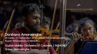 Thumbnail: Weerasekara & NAADRO/Amarasinghe: Sri Lanka | Weerasinghe · Gustav Mahler Orchestra of Colombo