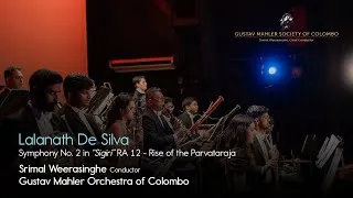 Thumbnail: De Silva: Symphony No. 2 "Sigiri" - 1st movement | Weerasinghe · Gustav Mahler Orchestra of Colombo
