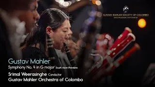 Thumbnail: Mahler: Symphony No. 4 | Weerasinghe · Gustav Mahler Orchestra of Colombo