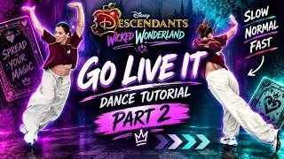 Thumbnail: **GO LIVE IT Dance Tutorial PART 2 💃 | Descendants | Dance With Music at Different Speeds**